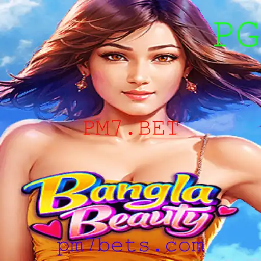 BanglaBeauty: Explorando o Jogo Inovador com PM7.BET